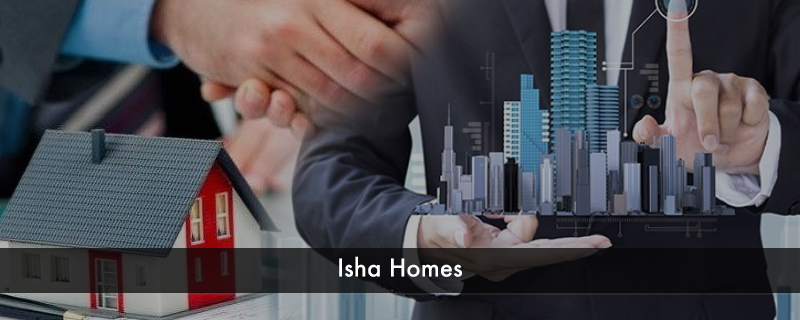 Isha Homes 